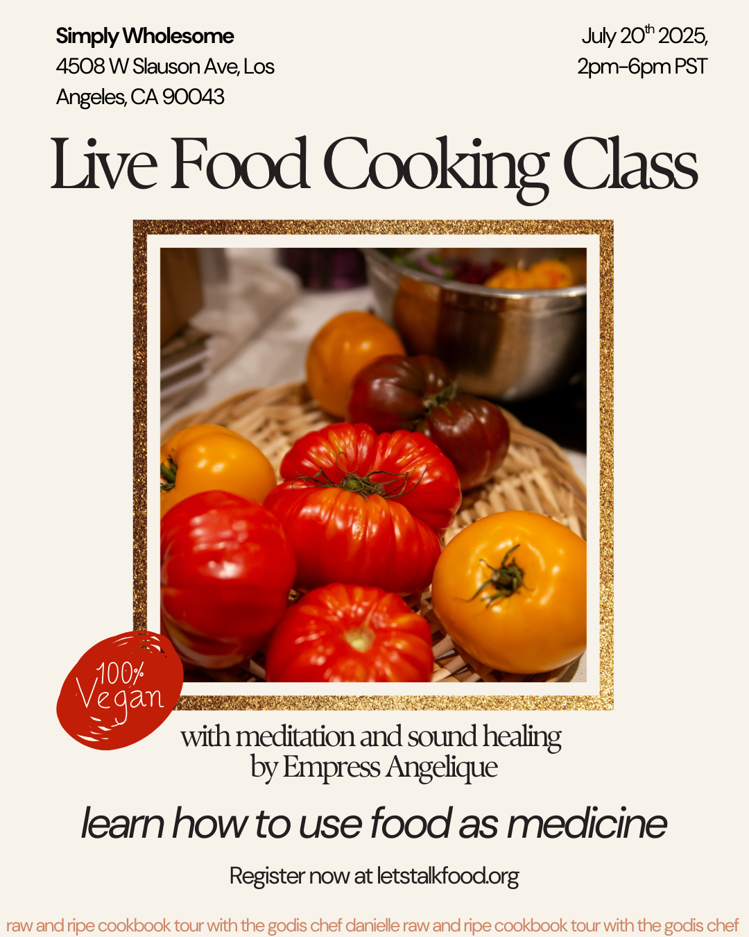 Los Angeles, California (7/20): RAW AND RIPE USA COOKBOOK TOUR