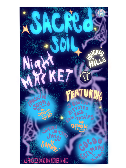 Sacred Soil Night Market & 3-Course Raw Food Tasting (Beverley Hills, California Sun, Oct 12, 2025)