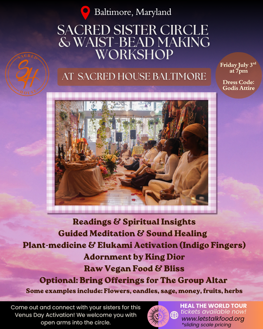Baltimore, MD (7/3), Sacred Sister Circle: HEAL THE WORLD TOUR
